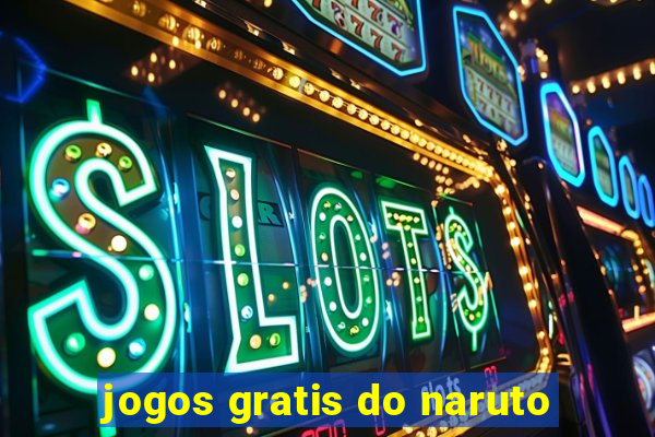 jogos gratis do naruto