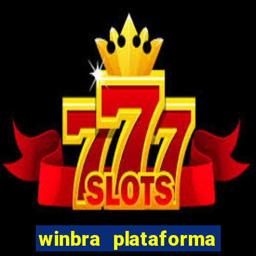 winbra plataforma de jogos