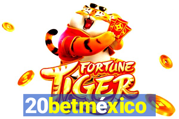 20betméxico