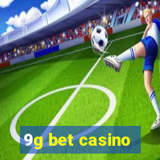 9g bet casino