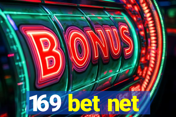 169 bet net