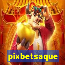 pixbetsaque