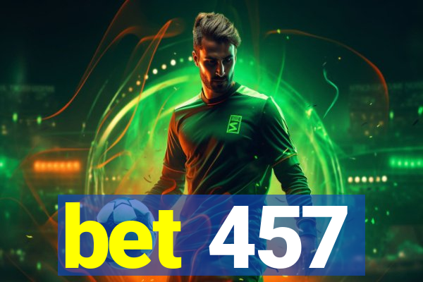 bet 457