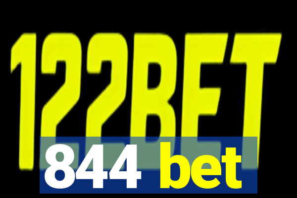 844 bet