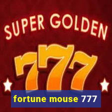 fortune mouse 777