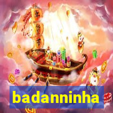 badanninha