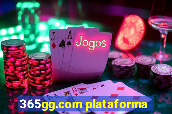 365gg.com plataforma