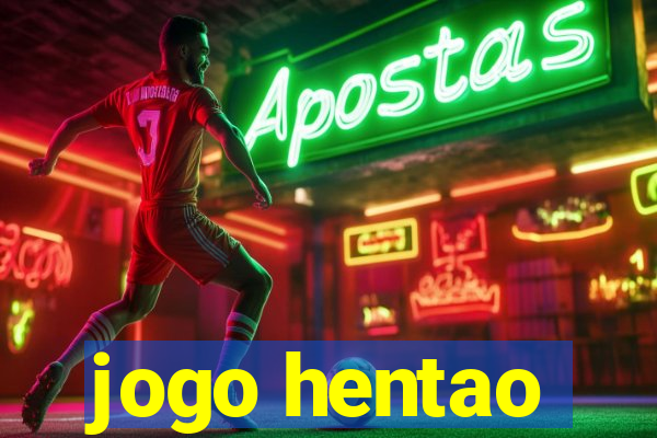 jogo hentao