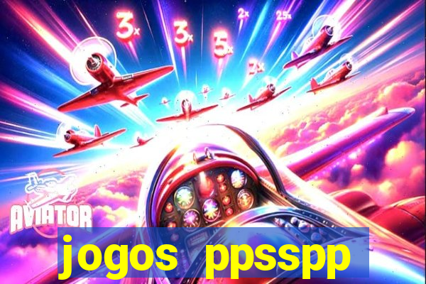 jogos ppsspp download android