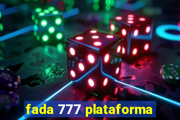 fada 777 plataforma