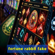 fortune rabbit fake