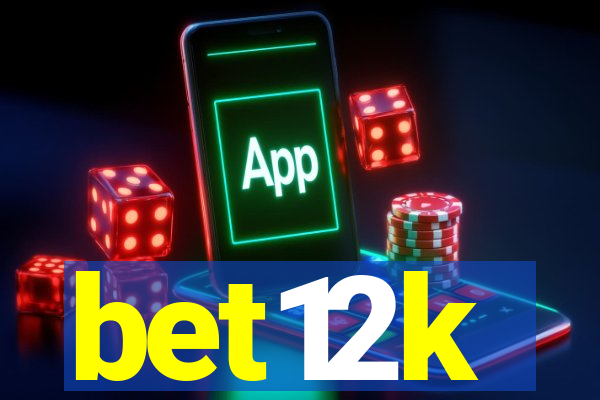 bet12k