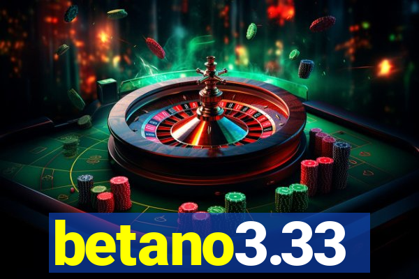 betano3.33