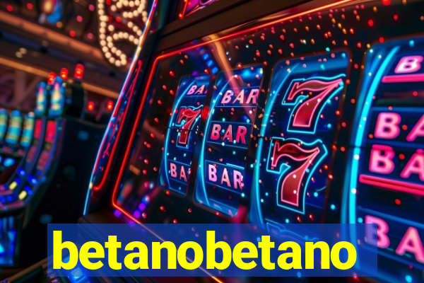 betanobetano