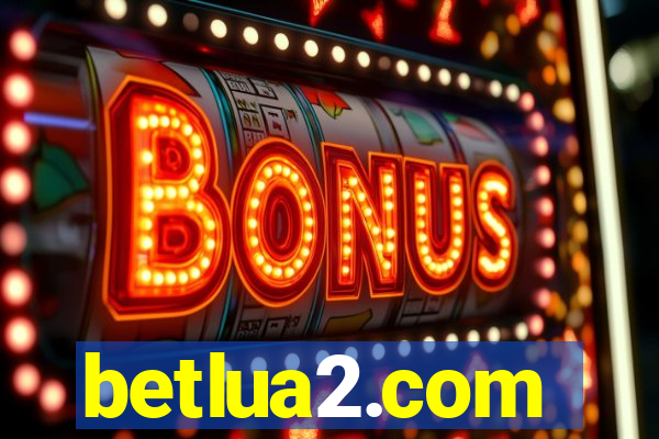 betlua2.com