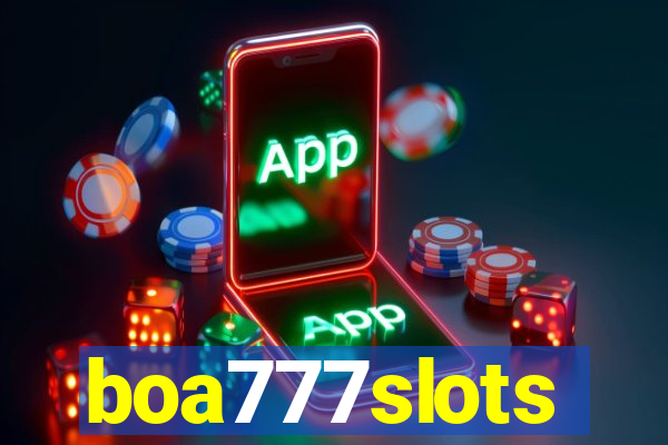 boa777slots