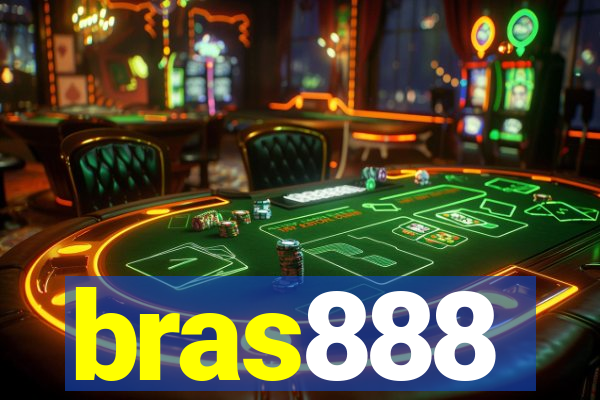 bras888