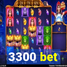 3300 bet