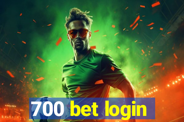 700 bet login