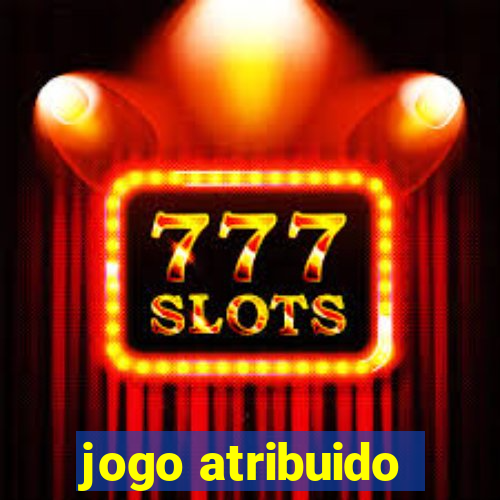 jogo atribuido