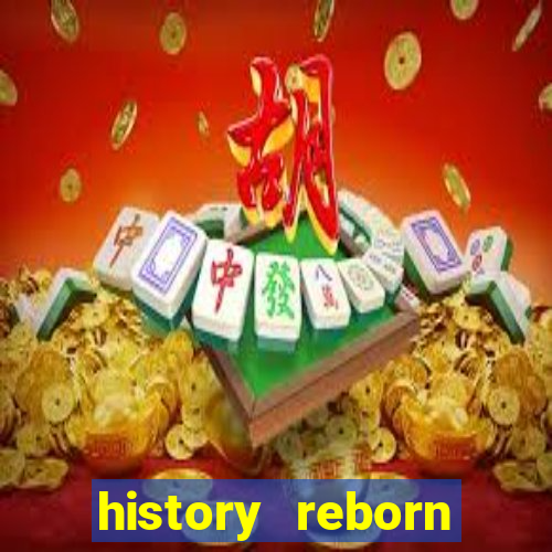 history reborn remover carta