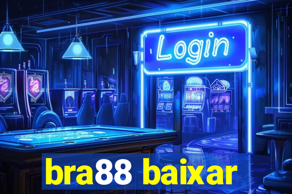 bra88 baixar