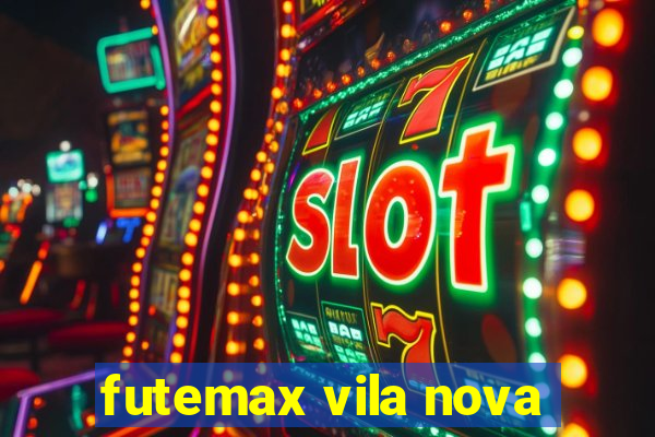 futemax vila nova