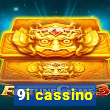 9i cassino