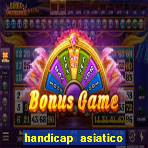 handicap asiatico 0.0 0.5