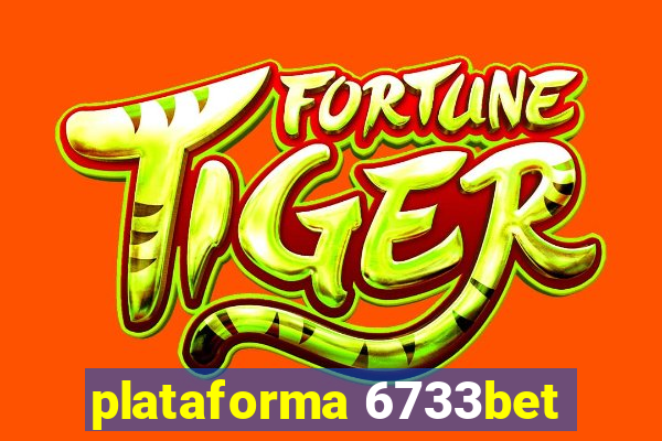 plataforma 6733bet