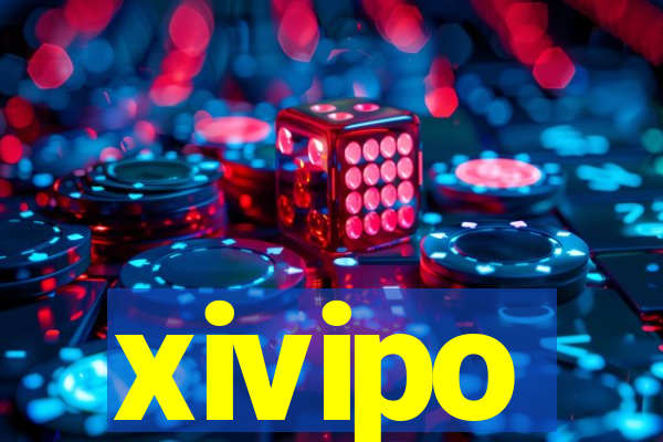 xivipo