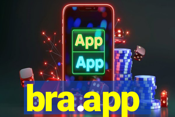 bra.app