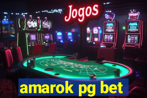 amarok pg bet