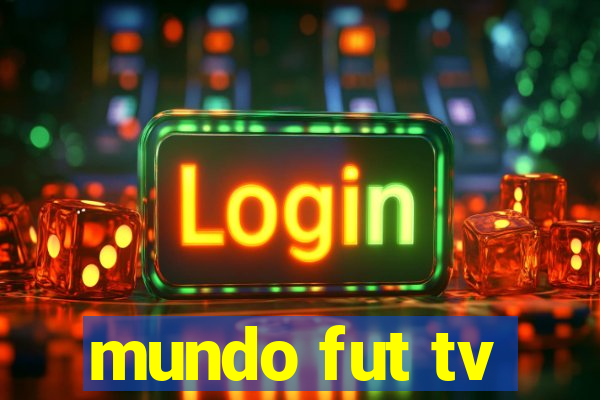 mundo fut tv