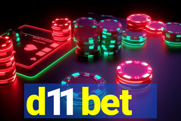 d11 bet