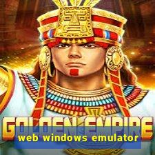 web windows emulator