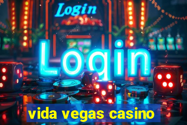 vida vegas casino