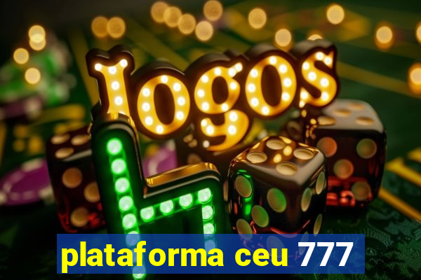 plataforma ceu 777