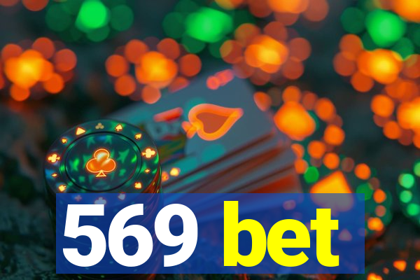 569 bet