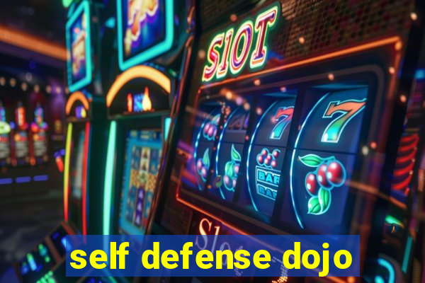 self defense dojo