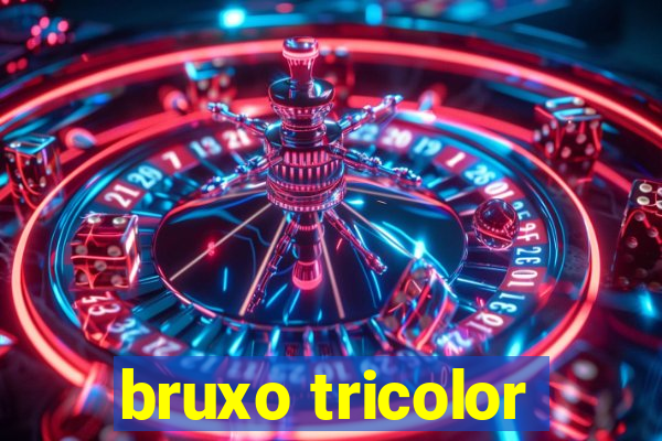 bruxo tricolor