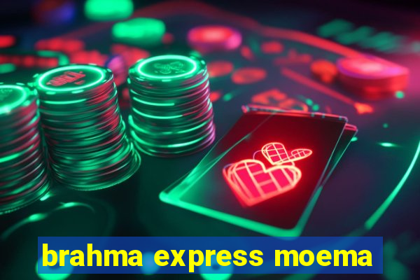 brahma express moema