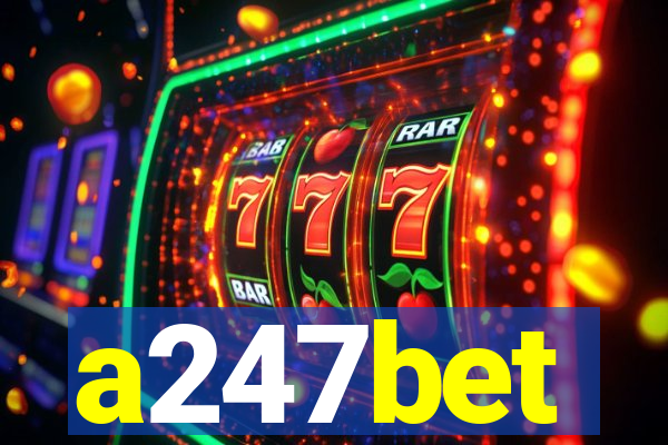 a247bet