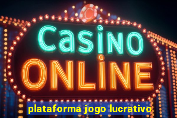 plataforma jogo lucrativo