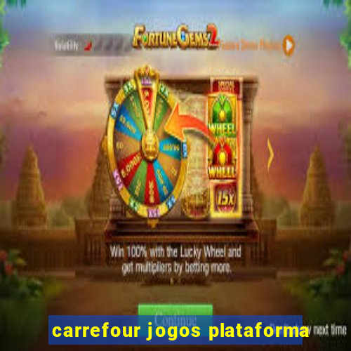 carrefour jogos plataforma