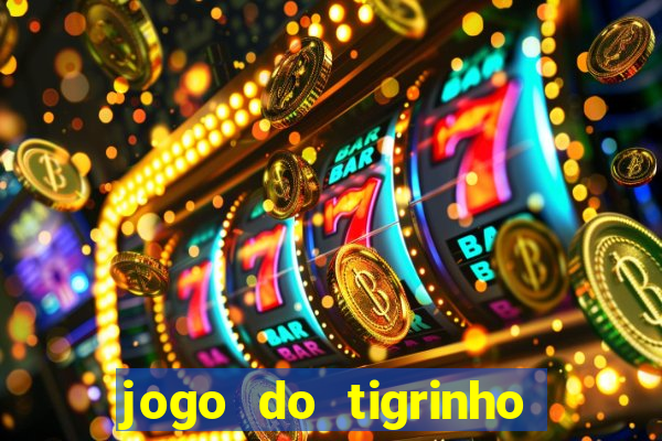 jogo do tigrinho plataforma de r$ 5