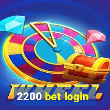 2200 bet login