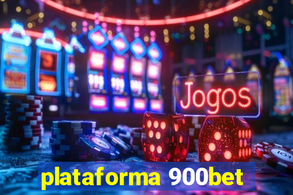 plataforma 900bet