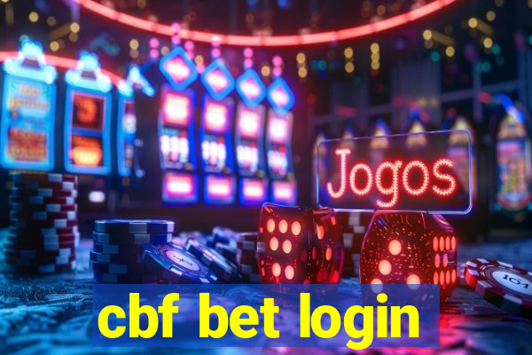 cbf bet login