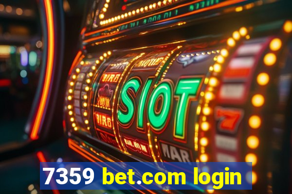 7359 bet.com login